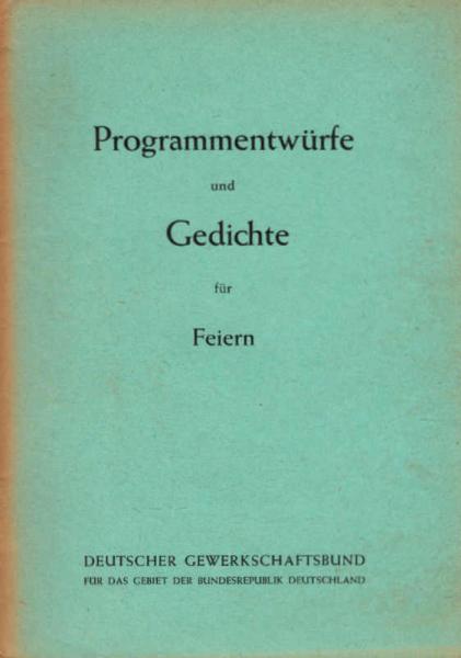 Programmentwürfe und Gedichte für Feiern