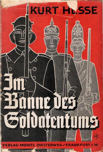 Im Banne des Soldatentums : Umriß d. Geschichte d. preuß.-dt. Heeres seit 1653.
