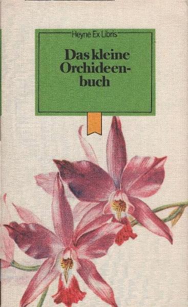 Das kleine Orchideenbuch.