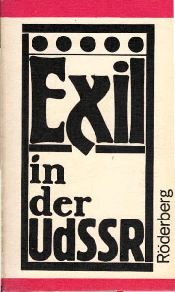 Exil in der UdSSR.