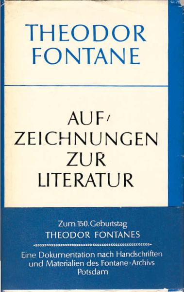 Aufzeichnungen zur Literatur : Ungedrucktes u. Unbekanntes.