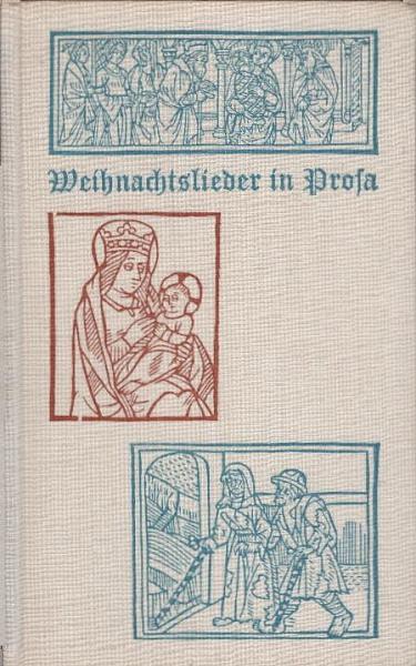 Weihnachtslieder in Prosa.