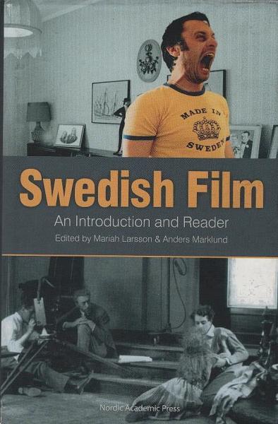 Swedish Film : An Introduction and Reader