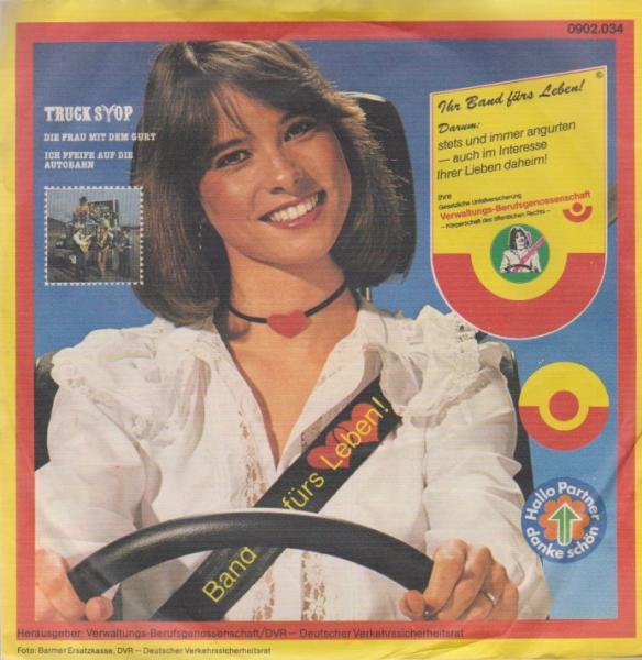 Truck Stop - Die Frau mit dem Gurt - Ich pfeife auf die Autobahn [Vinyl, 7"]