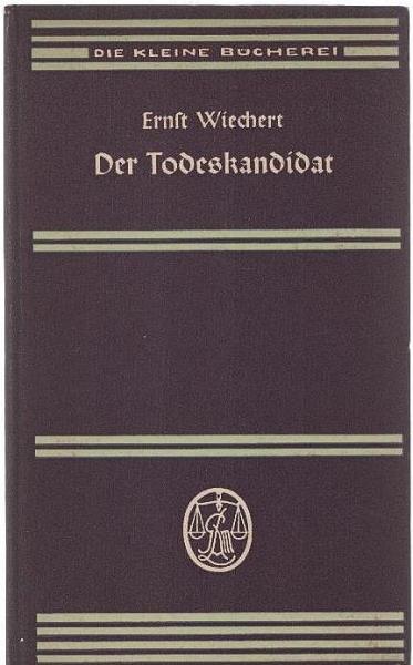Der Todeskandidat; La ferme morte [u.a.]; Drei Erzählungen.