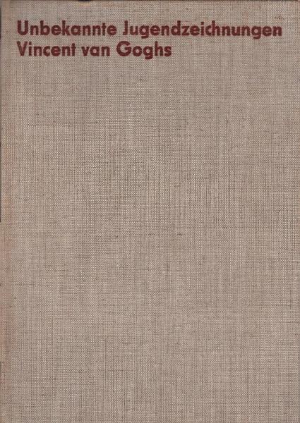 Unbekannte Jugendzeichnungen Vincent van Goghs und das Schaffen des Künstlers in den Jahren 1870-1880.