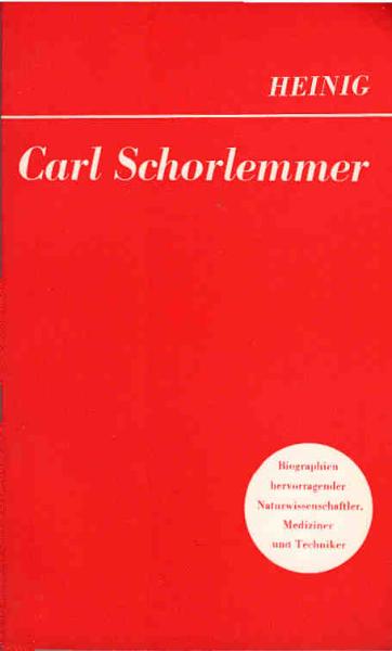 Carl Schorlemmer : Chemiker u. Kommunist ersten Ranges.