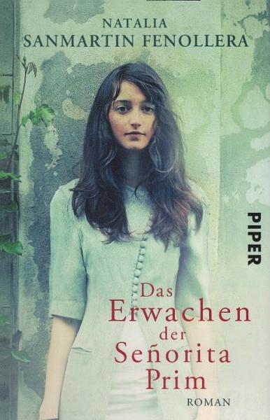 Das Erwachen der Senorita Prim : Roman.