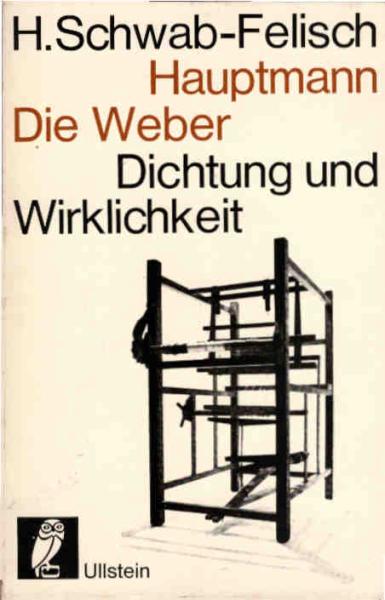 Gerhart Hauptmann: Die Weber : Vollständiger Text d. Schauspiels. Dokumentation.