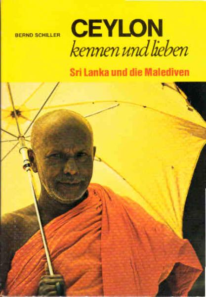 Ceylon kennen und lieben : Sri Lanka u.d. Malediven.