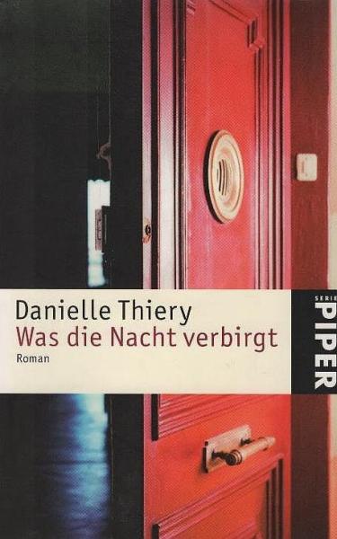 Was die Nacht verbirgt : Roman.