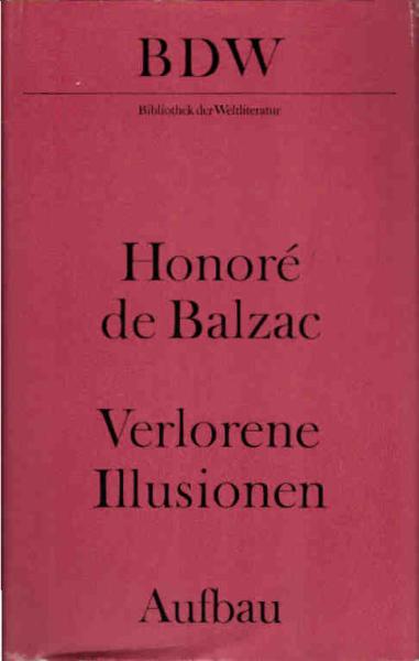 Verlorene Illusionen : Roman.