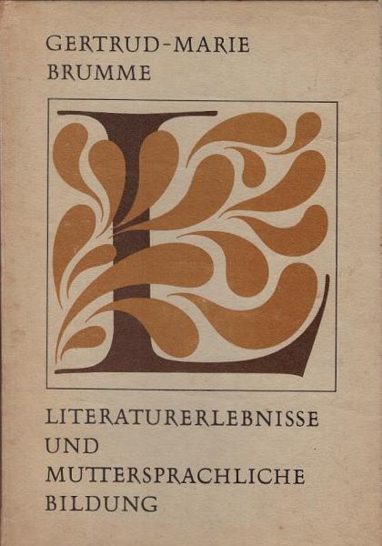 Literaturerlebnisse und muttersprachliche Bildung : Bericht über e. Untersuchung in d. jüngeren Gruppe d. Kindergartens z. Lösung muttersprachl. Aufgaben u. deren Wechselbeziehungen z. Arbeit mit d. Kinderliteratur.