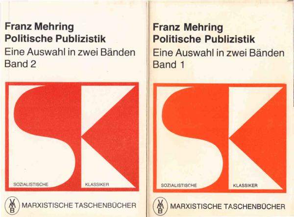 Politische Publizistik. Eine Auswahl in zwei Bänden.