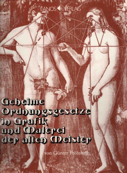 Geheime Ordnungsgesetze in Graphik und Malerei der alten Meister : nach Vorarbeiten von Bernd Melchers.