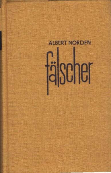 Fälscher : Zur Geschichte d. dt.-sowjet. Beziehungen.