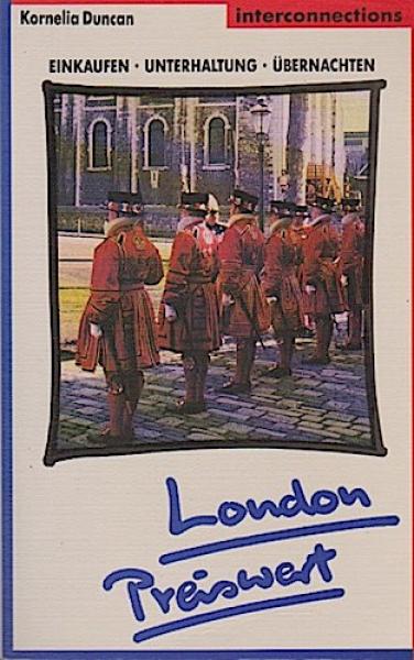 London preiswert : [einkaufen, Unterhaltung, übernachten].