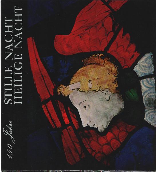 Stille Nacht, Heilige Nacht : Geschichte u. Ausbreitung e. Liedes.