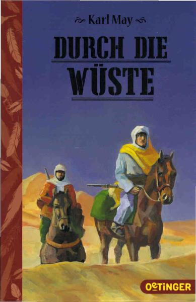 Durch die Wüste : Reiseerzählungen.