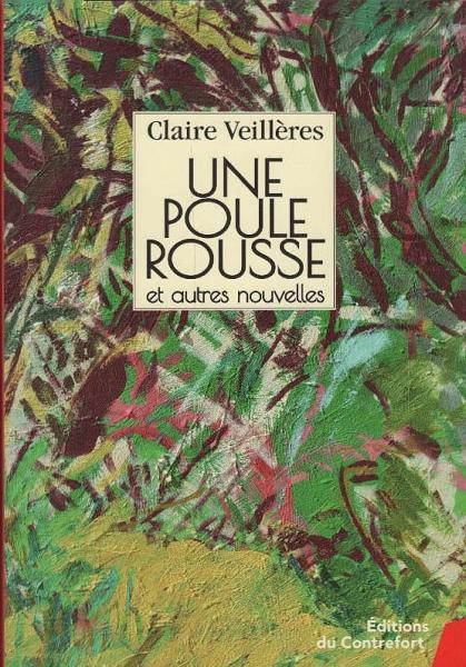 Une Poule Rousse et Autres Nouvelles
