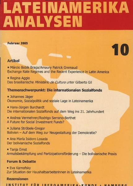 Lateinamerika-Analysen, 10 ; Themenschwerpunkt: Internationalen Sozialfonds - Baustein für eine globale Sozialordnung? An- und Einsichten aus Lateinamerika