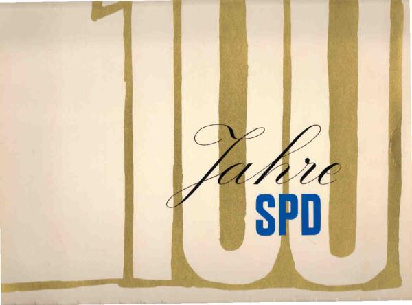 100 Jahre SPD (Ein Jahrhundert Deutsche Geschichte 1863 bis 1963) [Vinyl, LP]