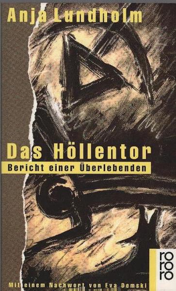 Das Höllentor : Bericht einer Überlebenden.