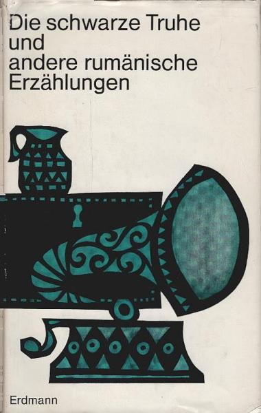 Die schwarze Truhe und andere rumänische Erzählungen.