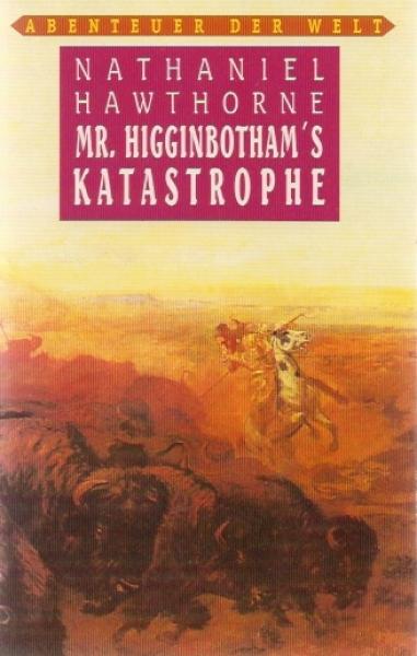Mr. Higginbotham´s Katastrophe.