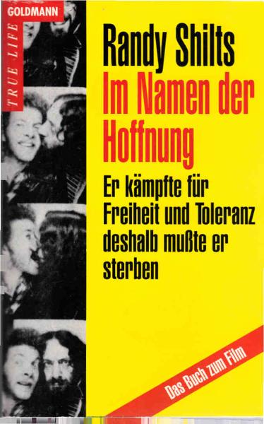 Im Namen der Hoffnung : er kämpfte für Freiheit und Toleranz - deshalb musste er sterben ; [das Buch zum Film].