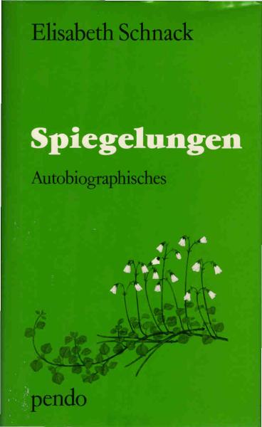 Spiegelungen : Autobiograph. - Begegnungen mit angelsächs. Autoren.