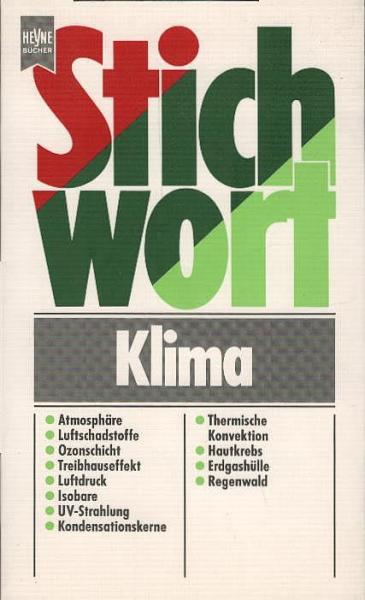 Stichwort Klima.