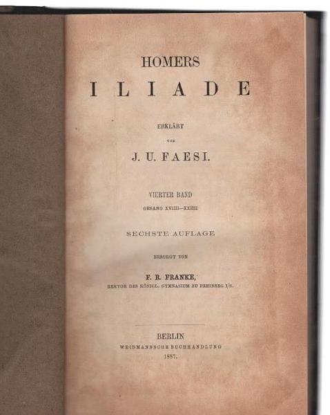 Homers Iliade /4 : Gesang XIX - XXIV