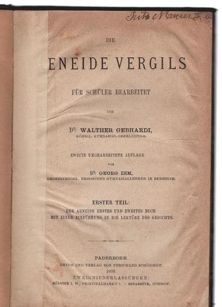 Die Aeneide Vergils / 1. Der Aeneide erstes und zweites Buch. Mit einer Einführung in die Lektüre des Gedichts