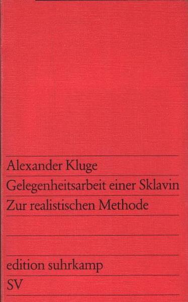 Gelegenheitsarbeit einer Sklavin : zur realist. Methode.
