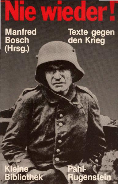 Nie wieder! : Texte gegen d. Krieg.