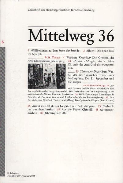 Mittelweg 36 : Zeitschrift des Hamburger Instituts für Sozialforschung; 6/2001. Die Grenzen der Globalisierungsbewegung