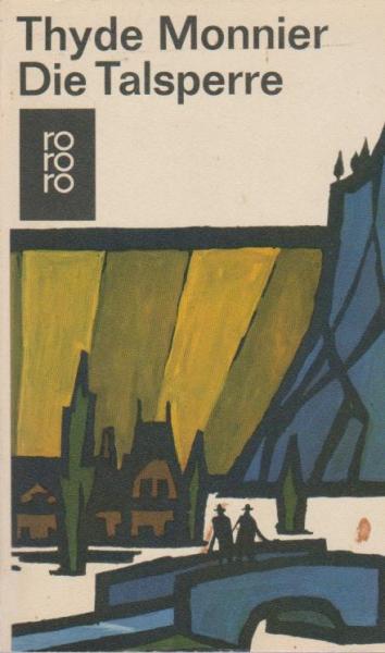 Die Talsperre : Roman.