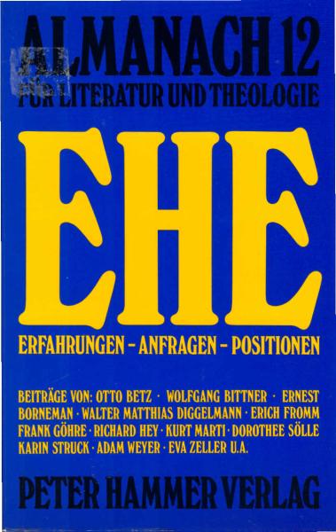 Ehe : Erfahrungen, Anfragen, Positionen.