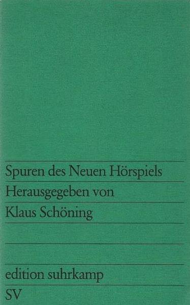 Spuren des neuen Hörspiels.