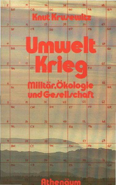 Umweltkrieg : Militär, Ökologie u. Gesellschaft.