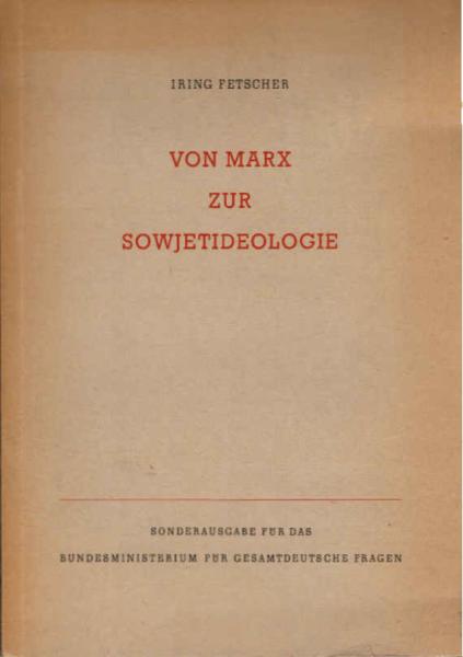 Von Marx zur Sowjetideologie.