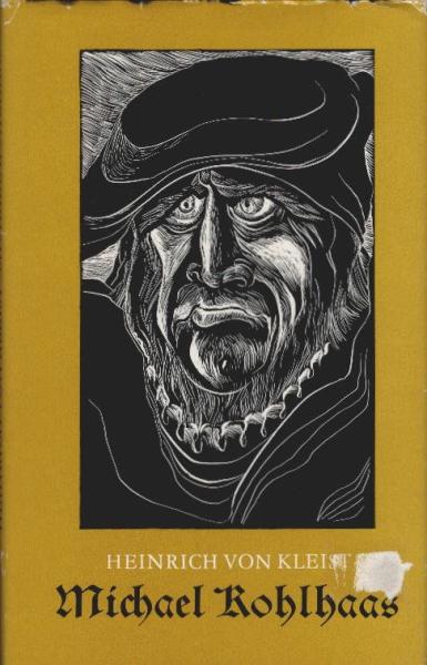 Michael Kohlhaas : aus e. alten Chronik.