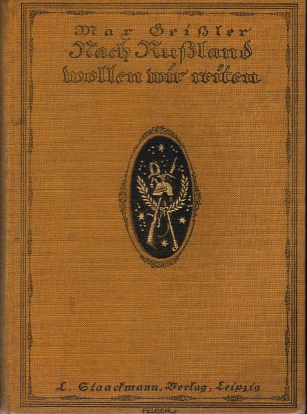 Nach Rußland wollen wir reiten!