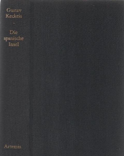 Die spanische Insel : Das Buch vom Entdecker Kolumbus. Roman.