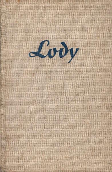 Lody : Ein Weg um Ehre.