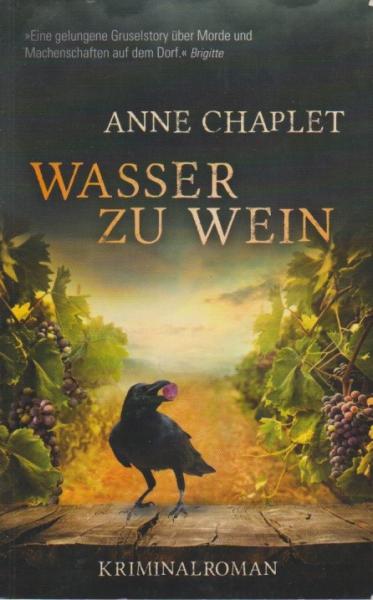 Wasser zu Wein : Roman.