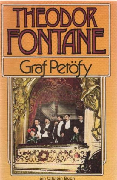 Werke und Schriften; Teil: Bd. 9 : Sämtl. Romane, Erzählungen, Gedichte, Nachgelassenes., Graf Petöfy.