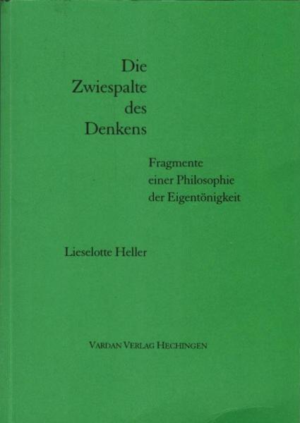 Die Zwiespalte des Denkens.