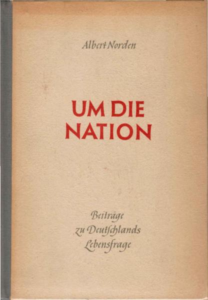 Um die Nation : Beiträge zu Deutschlands Lebensfrage.
